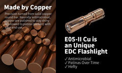 Manker E05 II Cu 800 Lumens (Copper) EDC Flashlight NICHIA 519A 4000K R9080